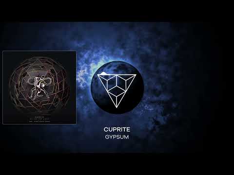 Cuprite - Gypsum (Original Mix)