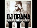 Dj Drama - Everything That Glitters Ft Pusha T & French Montana [CDQ]