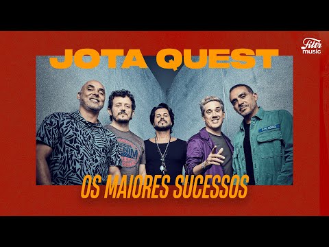 Jota Quest | Playlist com Os Maiores Sucessos