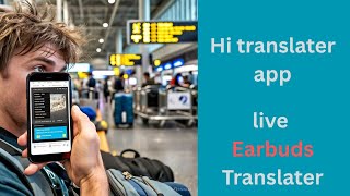 hi translate app kaise use kare AI Or Scan Features ke Sath