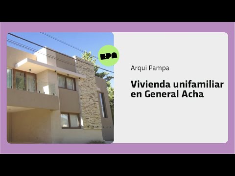 ARQUI PAMPA | Programa 36 | Vivienda unifamiliar en General Acha