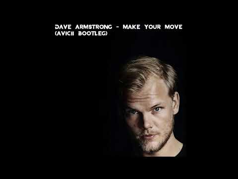 Dave Armstrong, Avicii | Make Your Move (Dare Me) - Avicii Edit