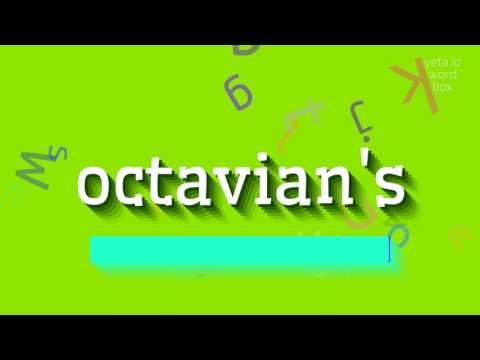 How to say "octavian's"! (High Quality Voices)