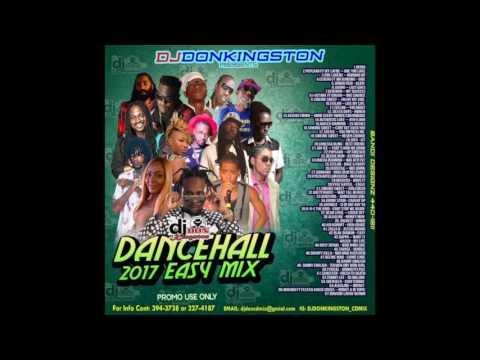 Dj Don Kingston Dancehall 2017 Easy Mix