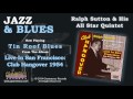 Ralph Sutton & His All Star Quintet - Tin Roof Blues