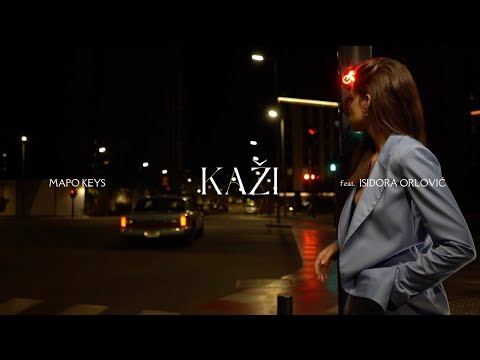 Mapo Keys - Kaži feat. Isidora Orlović