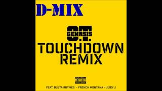 O.T. Genasis - Touchdown (D-Mix)