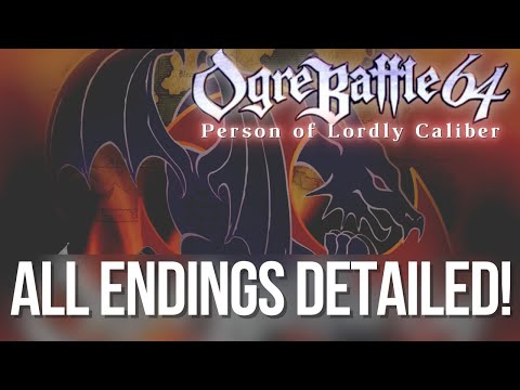 All ENDINGS EXPLAINED and How to Get Them | Ogre Battle Person of Lordly Caliber