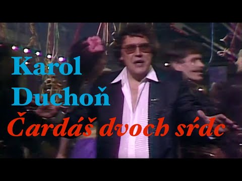 Karol Duchoň ◎ Čardáš dvoch sŕdc (1985)