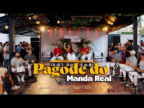 PAGODE do grupo MANDA REAL ( Completo )