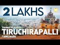 Trichy Tiruchirapalli TamilNadu Travel Guide Travel Video Tourist Places Tour Information