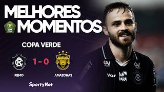"O JOGO DE 1001 CHANCES" - Remo 1x0 Amazonas - Melhores Momentos - Copa Verde