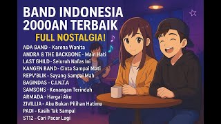 Download lagu Lagu Band Indonesia 2000an Terbaik - Full Nostalgia #band2000an #lagunostalgia #laguenakdidengar mp3