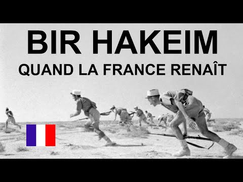 Bir Hakeim, quand la France Renaît