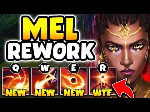 THE MEL REWORK IS HERE AND IT'S SO BUSTED! (SHE ONE SHOTS EVERYTHING NOW)