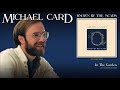 Michael Card - In The Garden