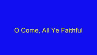 O Come, All Ye Faithful Sung By Joseph Rice (High Pitch)