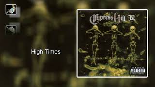 High Times by Cypress Hill