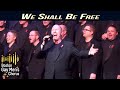 We Shall Be Free | Boston Gay Men's Chorus