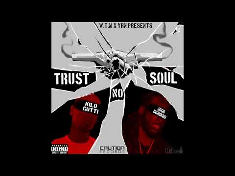 Kilo Gotti x Migo Domingo - Trust No Soul (Official Audio)