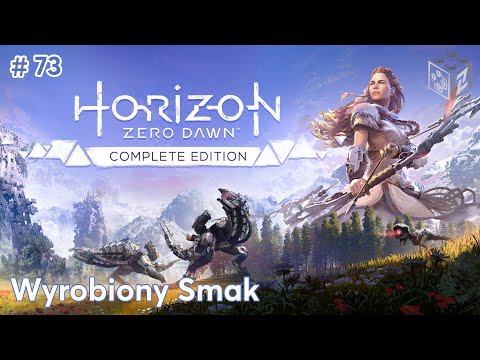 Horizon Zero Dawn | Wyrobiony Smak odc.73 | LZ