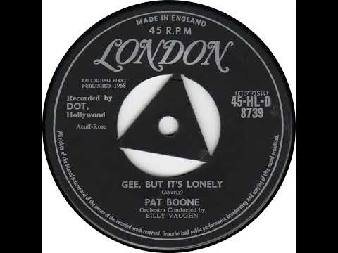 UK New Entry 1958 (183) Pat Boone - Gee, But It's Lonely