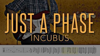 Just A Phase - Incubus |HD Guitar Tutorial With Tabs