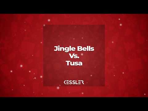 JINGLE BELLS VS. TUSA (KAROL G) - DJ Kessler