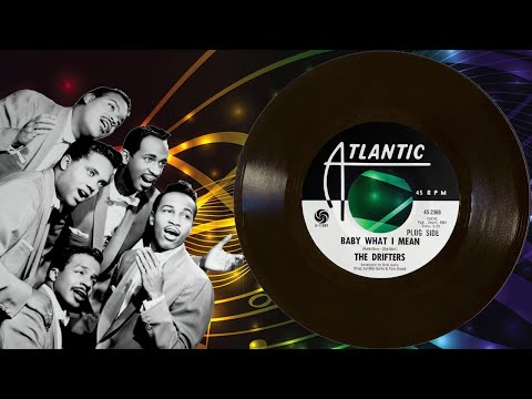 Baby What I Mean-The Drifters-1966