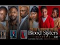 BLOOD SISTERS SEASON 2