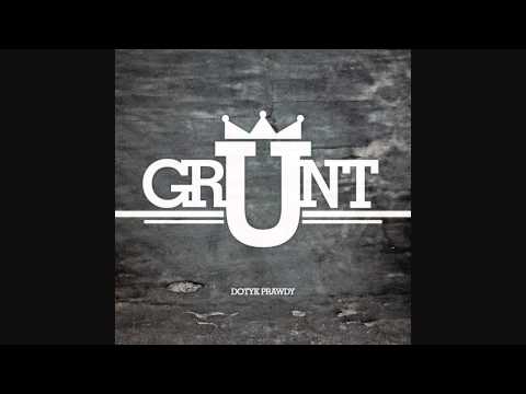 10. GRUNT - To jest nasz czas