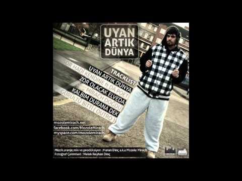 05. Mozole Mirach - Kalbim Durana Dek