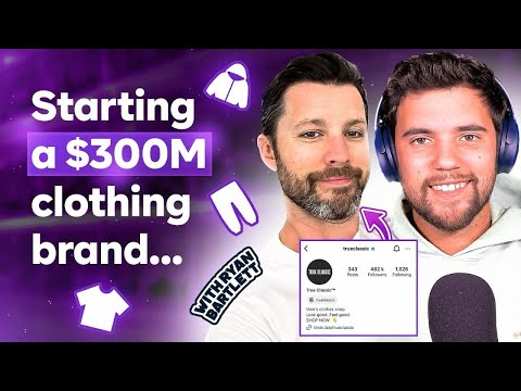 The Story Behind TRUE CLASSIC With Ryan Bartlett