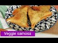 How To Make Veggie Samosas Sumbusa And Easy Way To Make Wraps