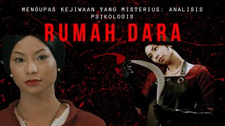 Download lagu Mengupas Kejiwaan yang Misterius: Analisis Psikologis 'Rumah Dara' mp3