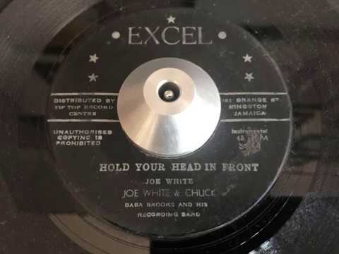 joe white & chuck - hold your head in front (excel)