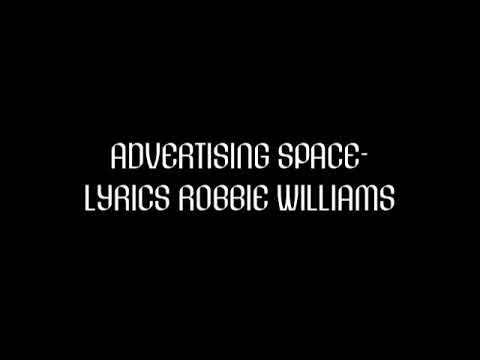 Advertising Space | Robbie Williams | Lyrics