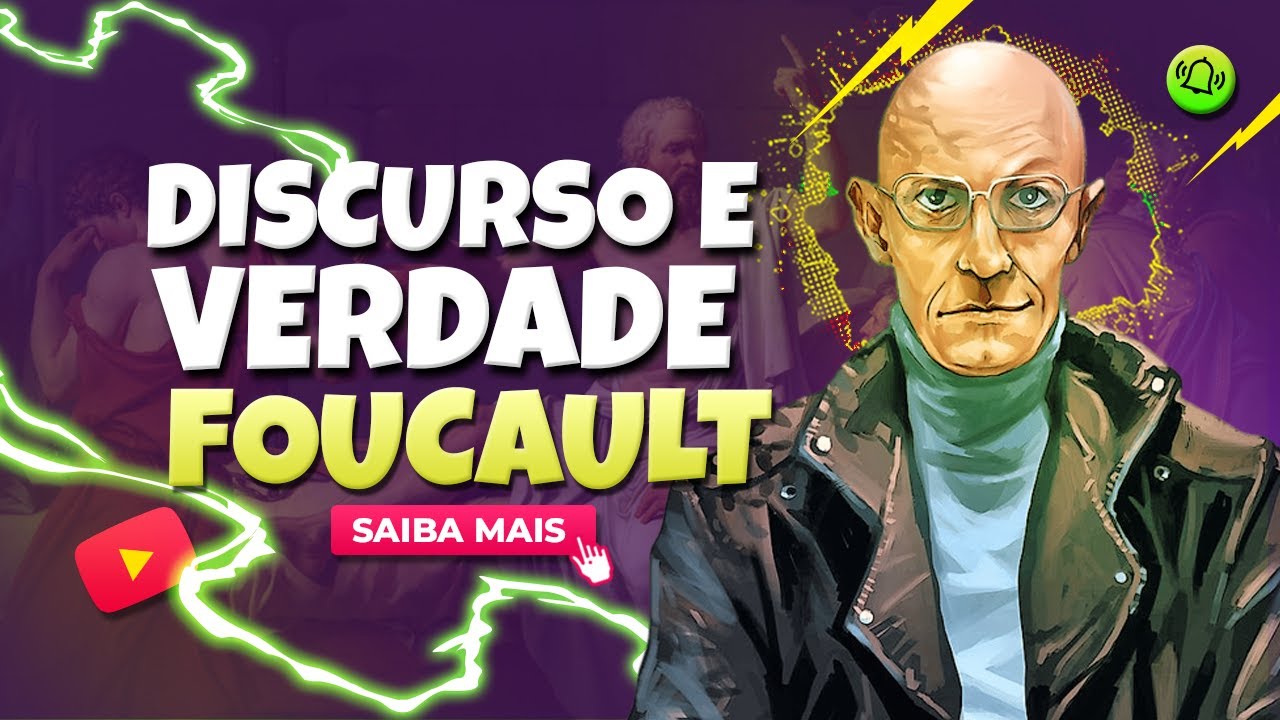 DISCURSO E VERDADE MICHEL FOUCAULT