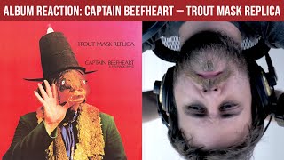 ALBUM REACTION: Captain Beefheart and his Magic Band — Trout Mask Replica