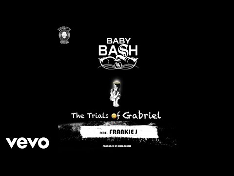 Baby Bash - The Trials Of Gabriel (Official Video) ft. Frankie J