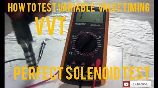 HOW TO TEST VARIABLE VALVE TIMING SOLENOID