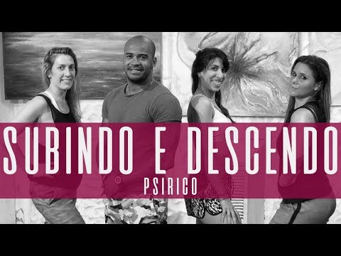Subindo e Descendo -Psirico hit  do verao 2019-choreography dance video-