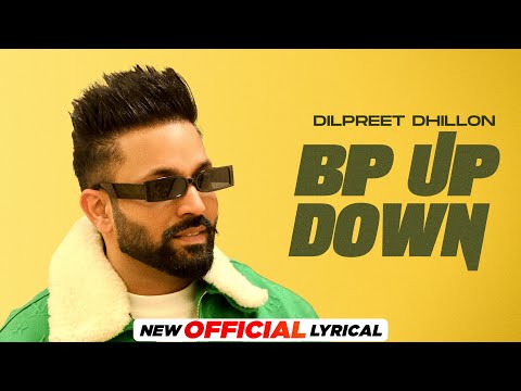 Bp Up Down (Lyrical) — watch video