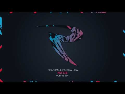 Sean Paul Ft. Dua Lipa-  No Lie (Polyrs Edit)