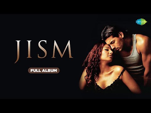 Jism - Full Album | John Abraham | Bipasa Basu | Jadu Hai Nasha Hai | Chalo Tumko Lekar