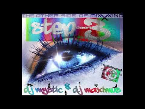Dj Mystic The Other Side Of MixXxing Step Three (2009)