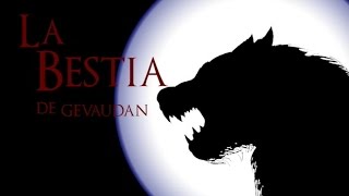 Bestia Sedienta de sangre humana "La Bestia de Geuvadan" historia medieval de un caso real