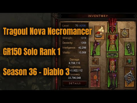 Season 36 Rank 1 Tragoul Nova Necromancer GR150 Solo - Diablo 3