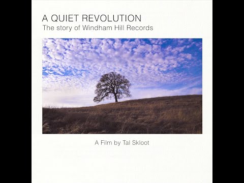 "A Quiet Revolution" the story of Windham Hill Records