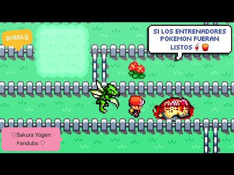 Si los entrenadores Pokemon fueran Listos (Parte 1//Fandub)